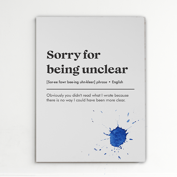 Sorry for being unclear Canvas - Image 2