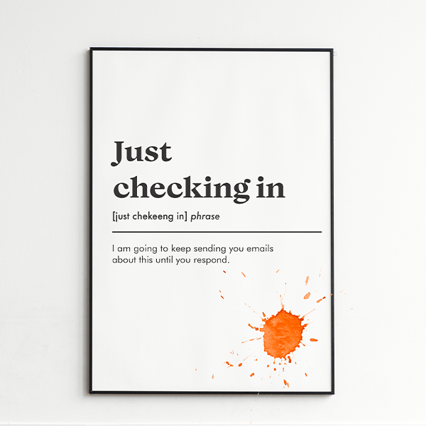 Just checking in Poster - Image 2