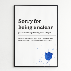 Sorry for being unclear Poster - Image 2