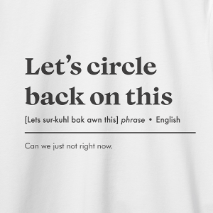 Let's circle back T-shirt - Image 2