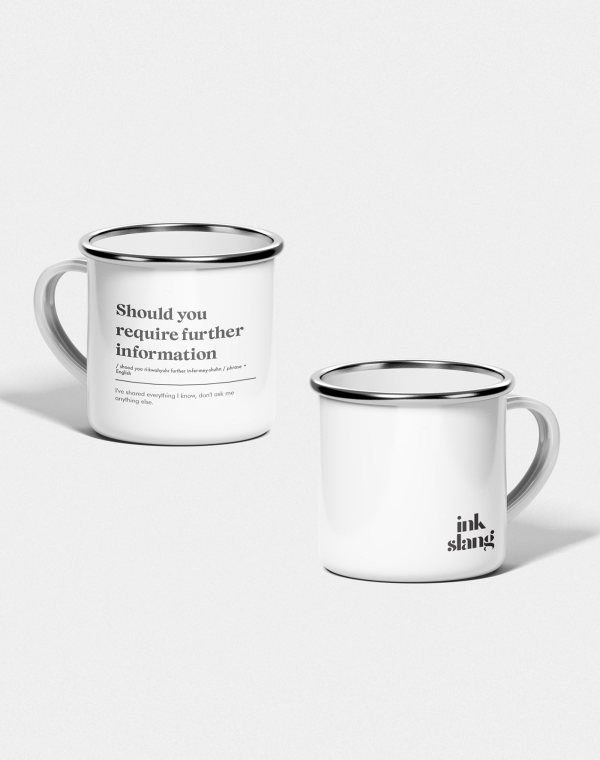 Should you require Mug