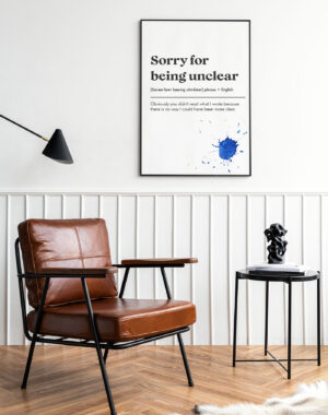 Sorry for being unclear Poster
