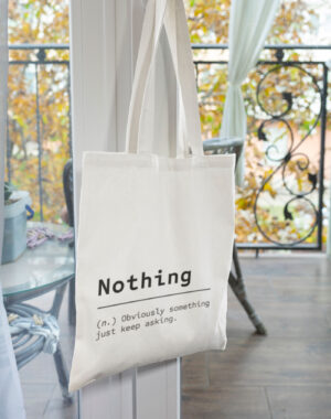Nothing ToteBag