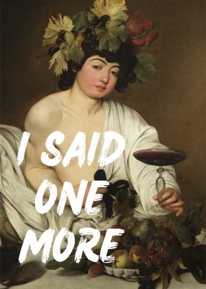 I Said One More Poster - Image 2