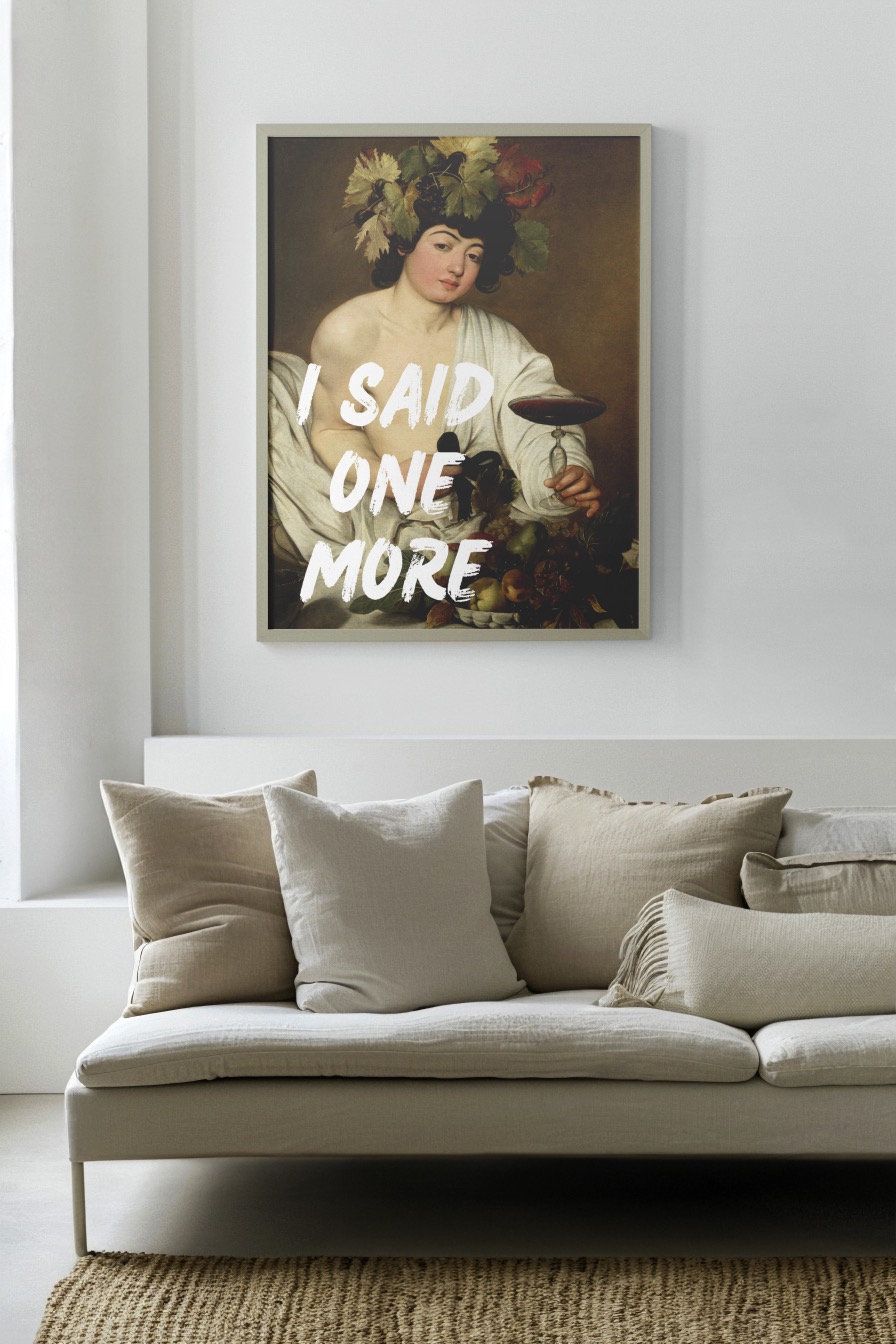 I Said One More Poster