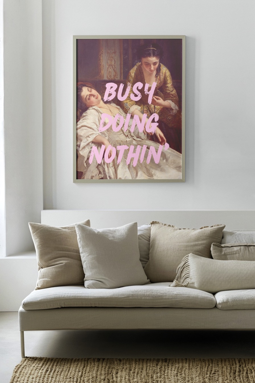 Busy doing nothin' Poster