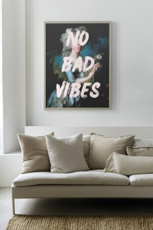 No Bad Vibe Poster