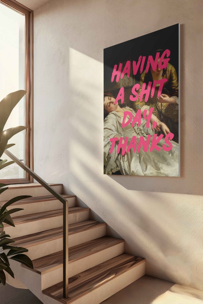 Having a shit day Canvas