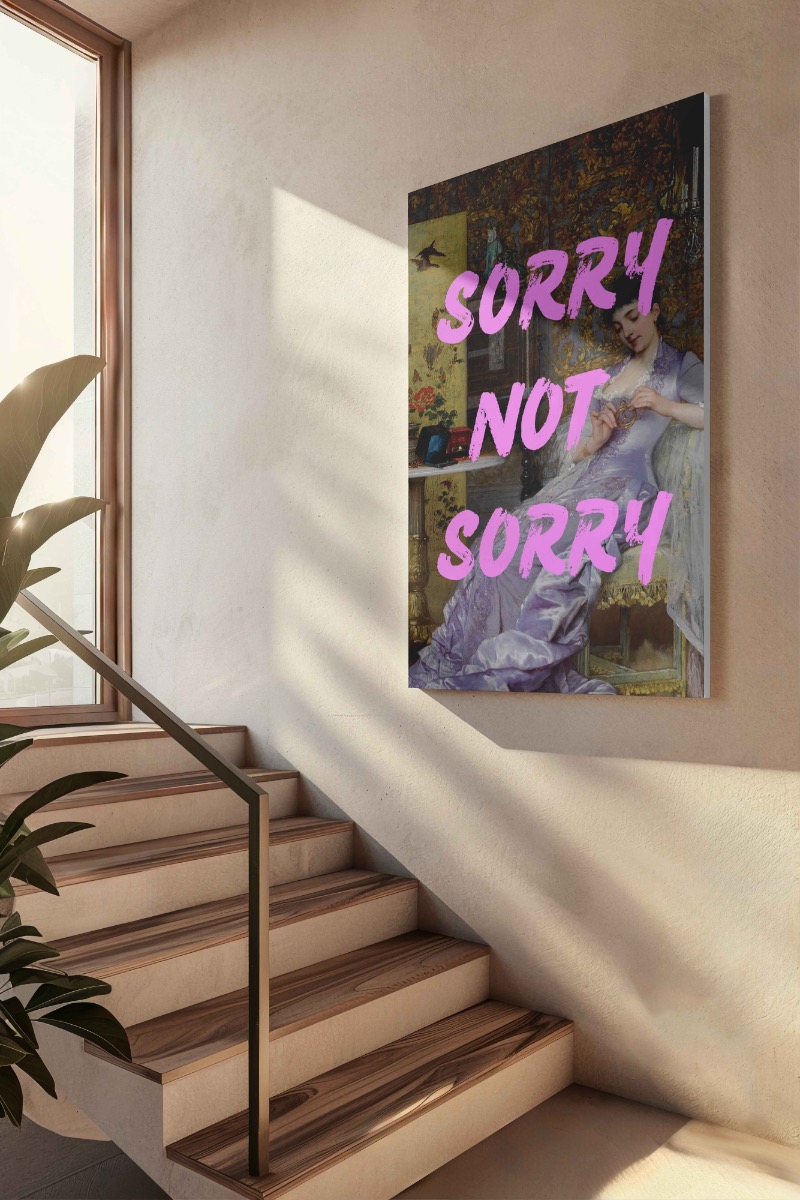 Sorry not sorry Canvas