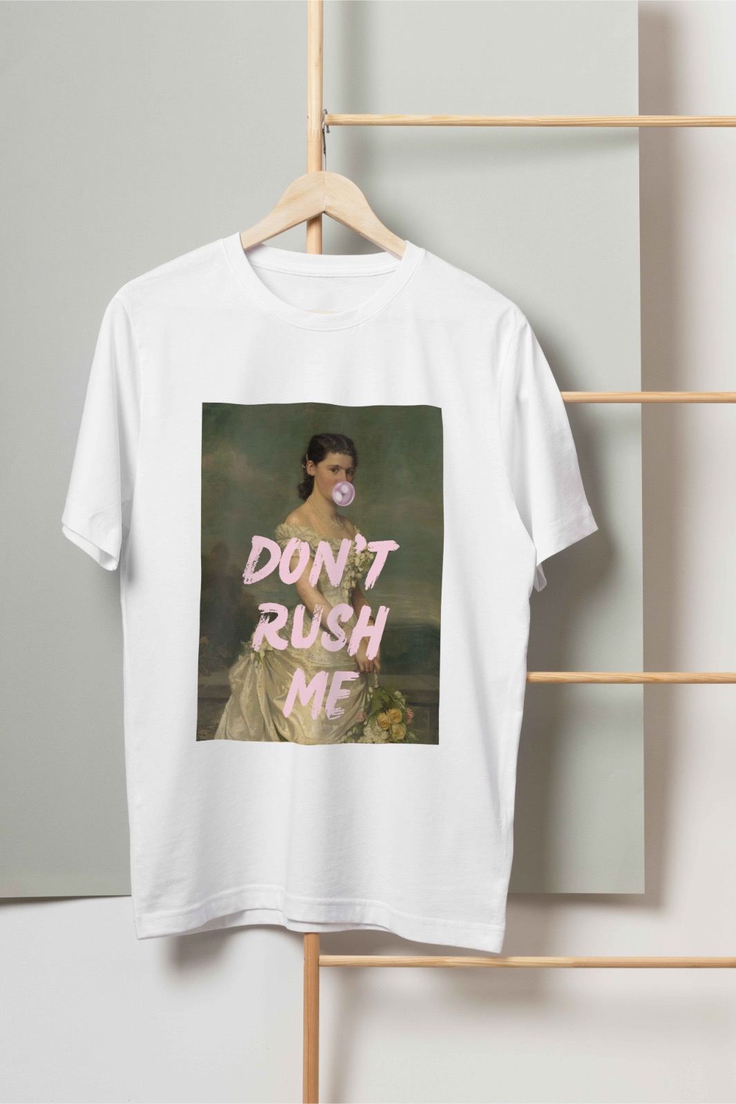 Don't Rush me T-shirt