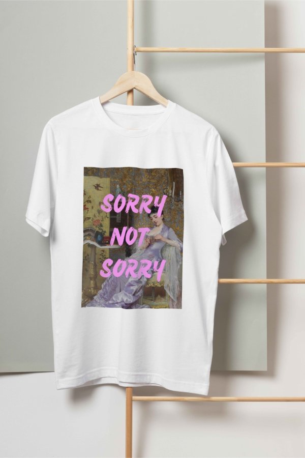 Sorry not sorry T-shirt