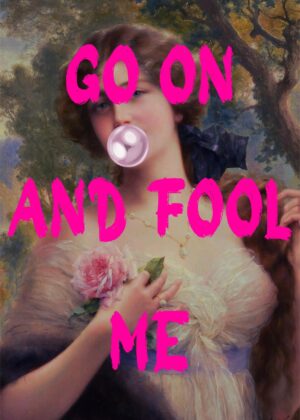 Go on and fool me Poster - Image 2