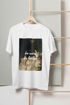 Be nice or leave T-shirt