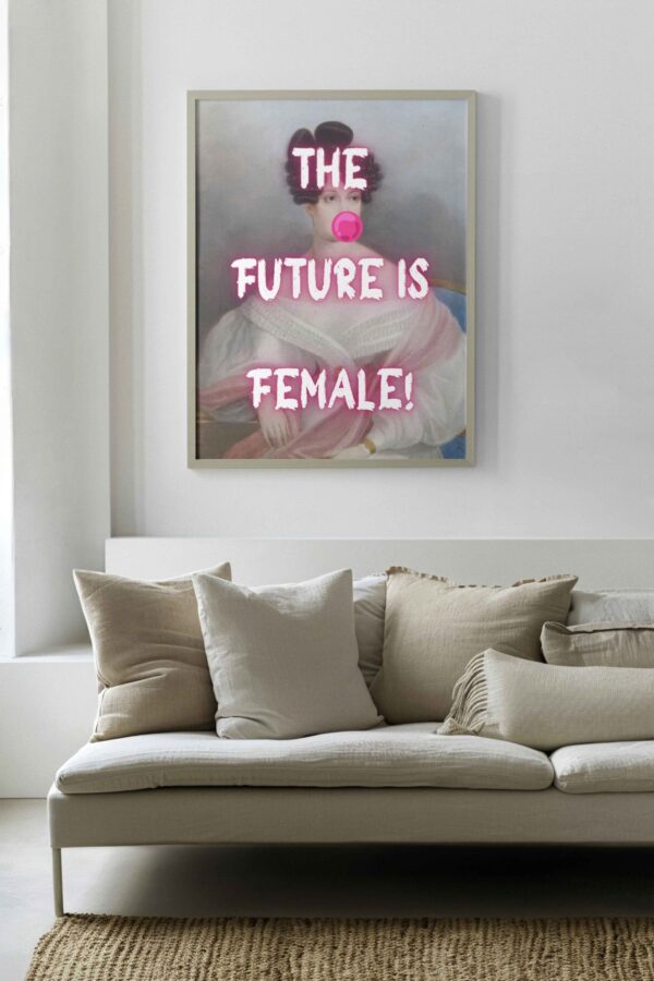 The future is female Poster