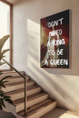 Don't need a King Canvas