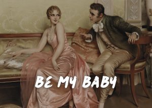Be my baby Poster - Image 2