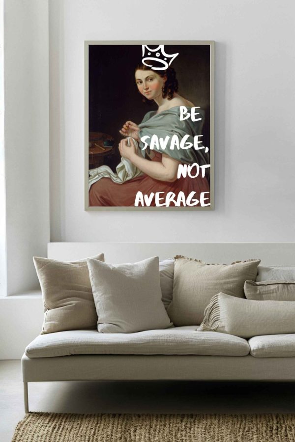 Be Savage Poster